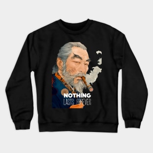 Puff Sumo: Nothing Lasts Forever, "世間は移り変わり" (Seken wa Utsurikawari) on a dark (Knocked Out) background Crewneck Sweatshirt